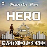 EP Mystic Experience x Martin Fox - Hero